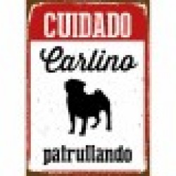 Табелка Magnet & Steel Cuidado Carlino Patrullando 14,8 x 21 cm - Външно осветление, Мрежи и Декорация